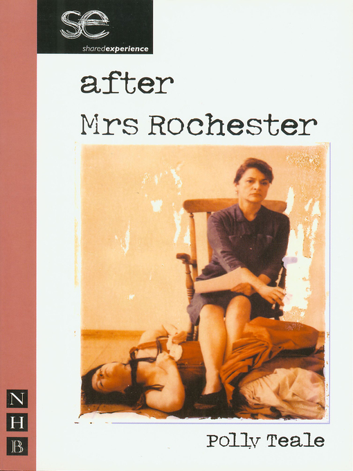 Title details for After Mrs Rochester (NHB Modern Plays) by Polly Teale - Wait list